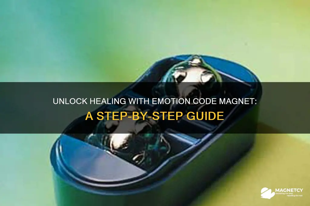 how to use emotion code magnet