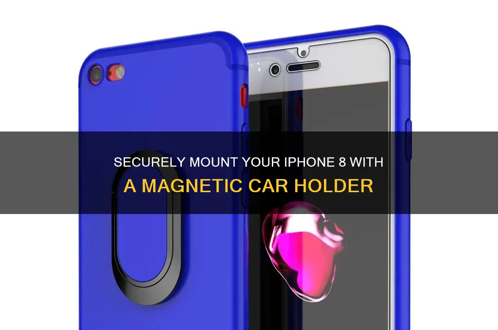 how to use iphone 8 with magnetic car mount