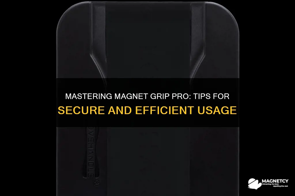 how to use magnet grip pro