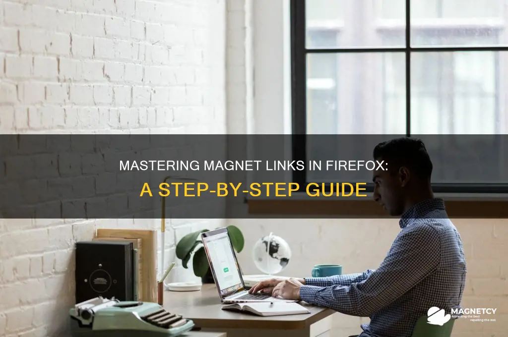 how to use magnet links firefox
