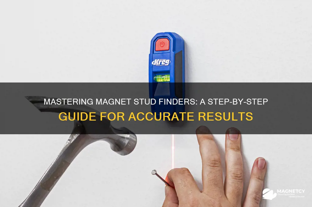 how to use magnet stud finder