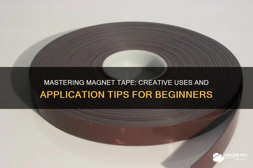 how to use magnet tape