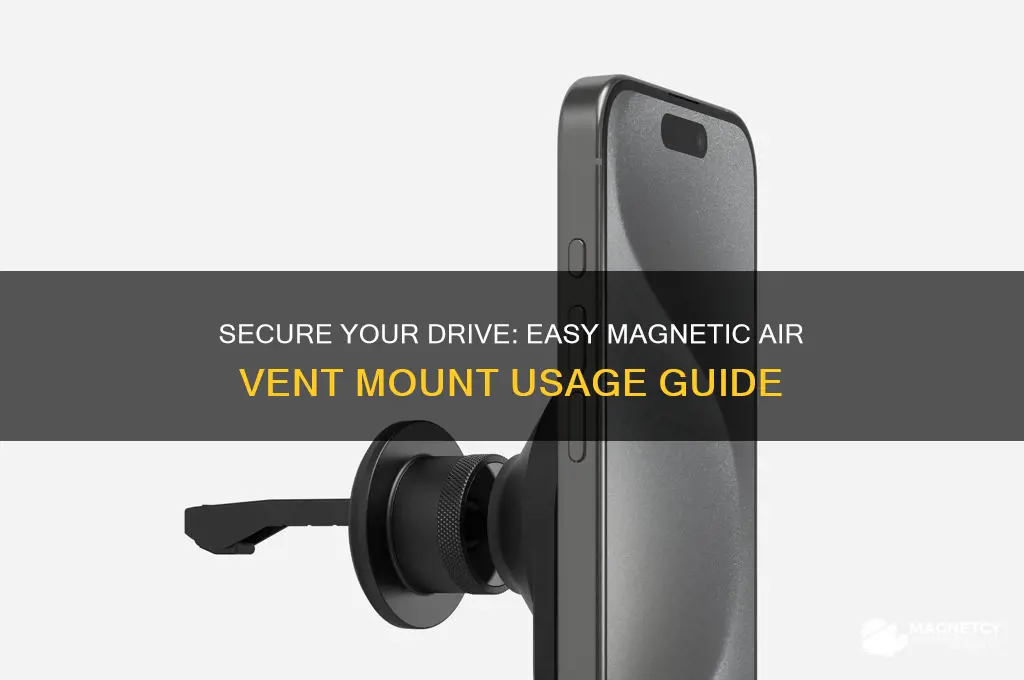 how to use magnetic air vent mount