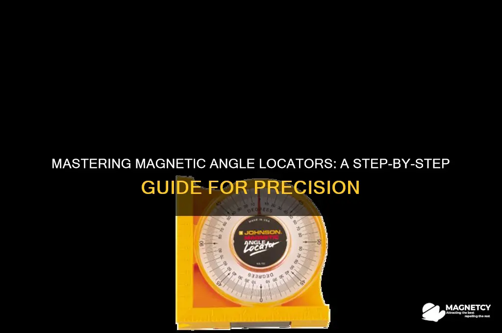 how to use magnetic angle locator
