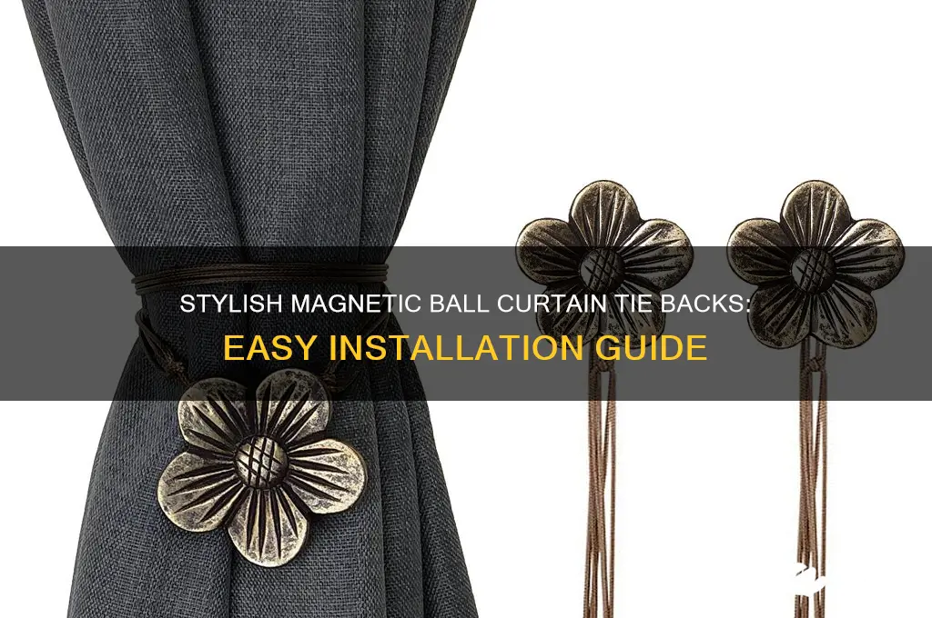 how to use magnetic ball curtain tie backs