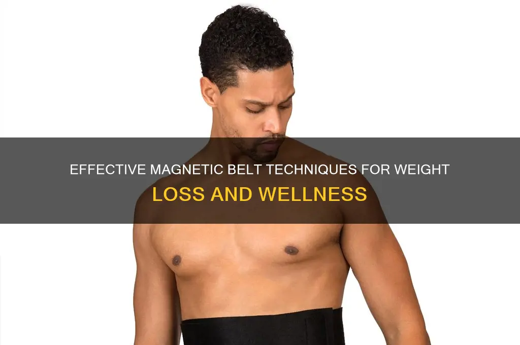 how to use magnetic belt for weight loss