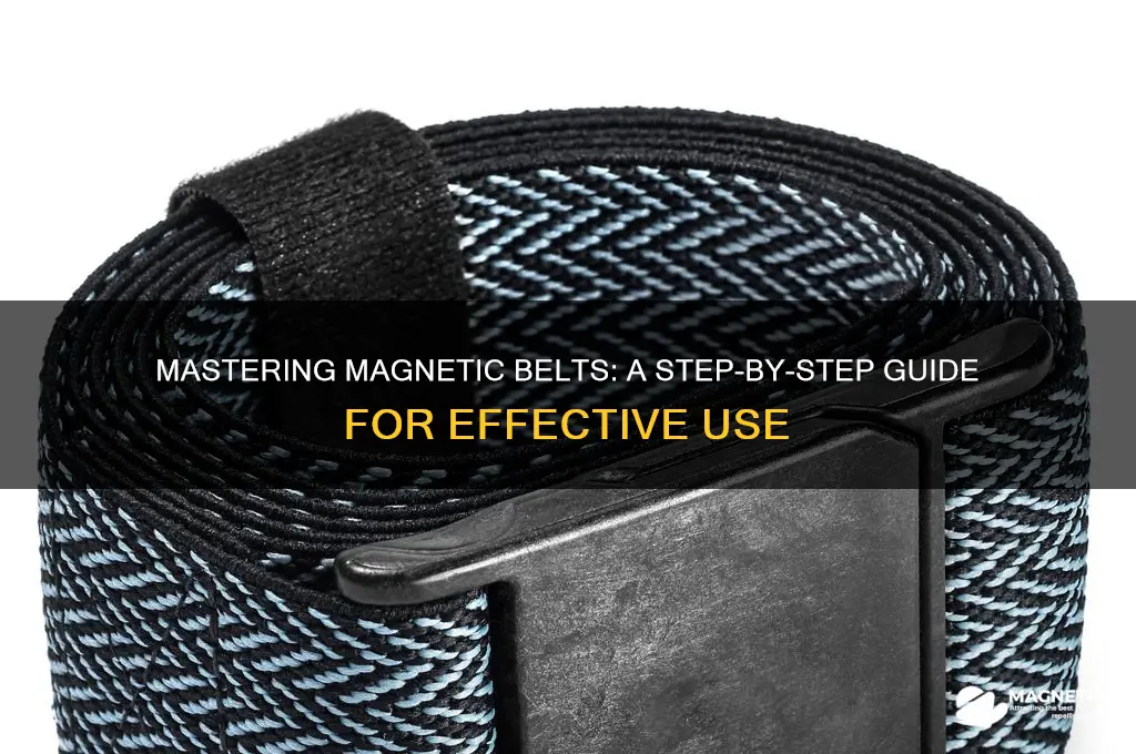 how to use magnetic belt