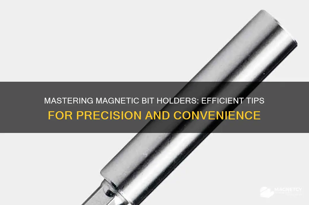 how to use magnetic bit holder
