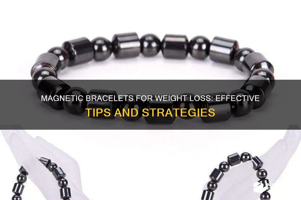 how to use magnetic bracelet to loose weight