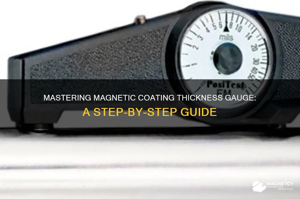 how to use magnetic coating thickness gauge