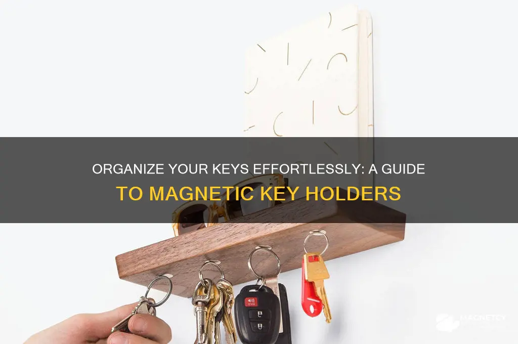 how to use magnetic key holder