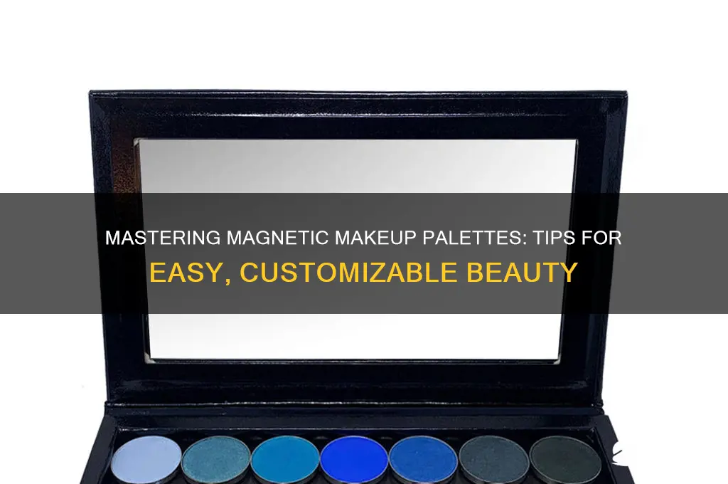 how to use magnetic makeup pallete