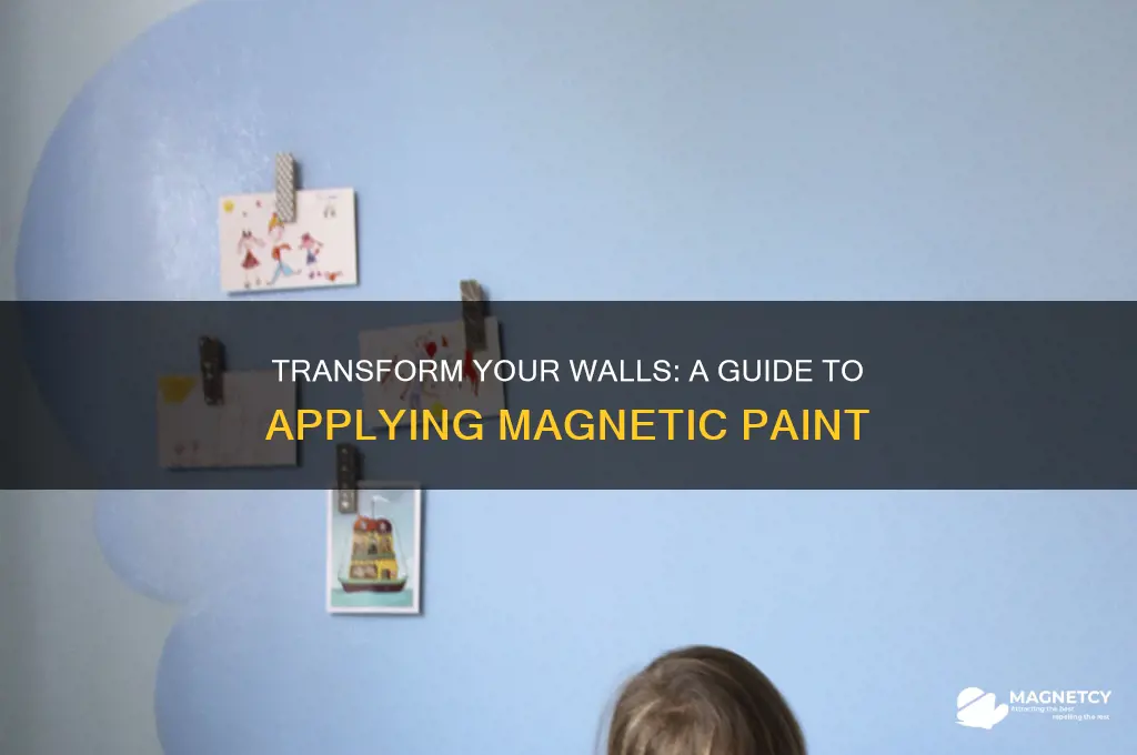 how to use magnetic paint on walls