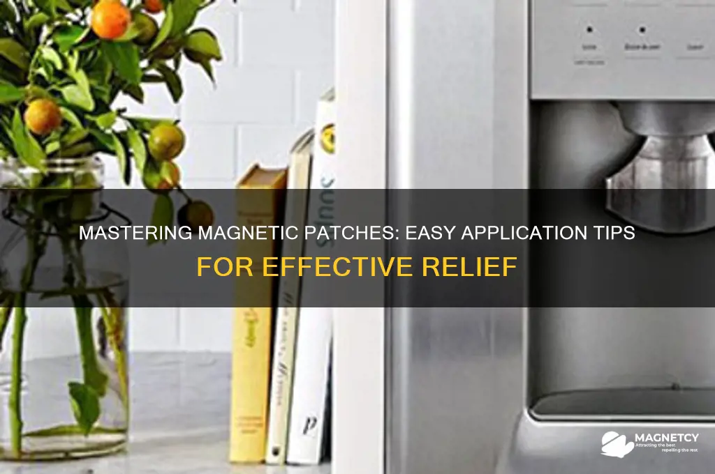 how to use magnetic patches