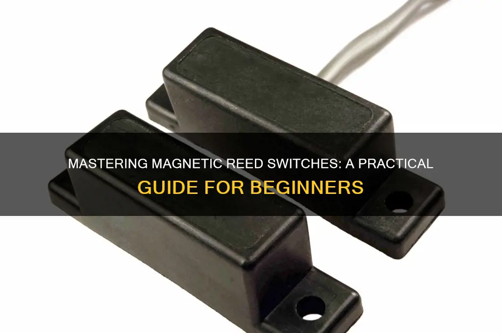how to use magnetic reed switch