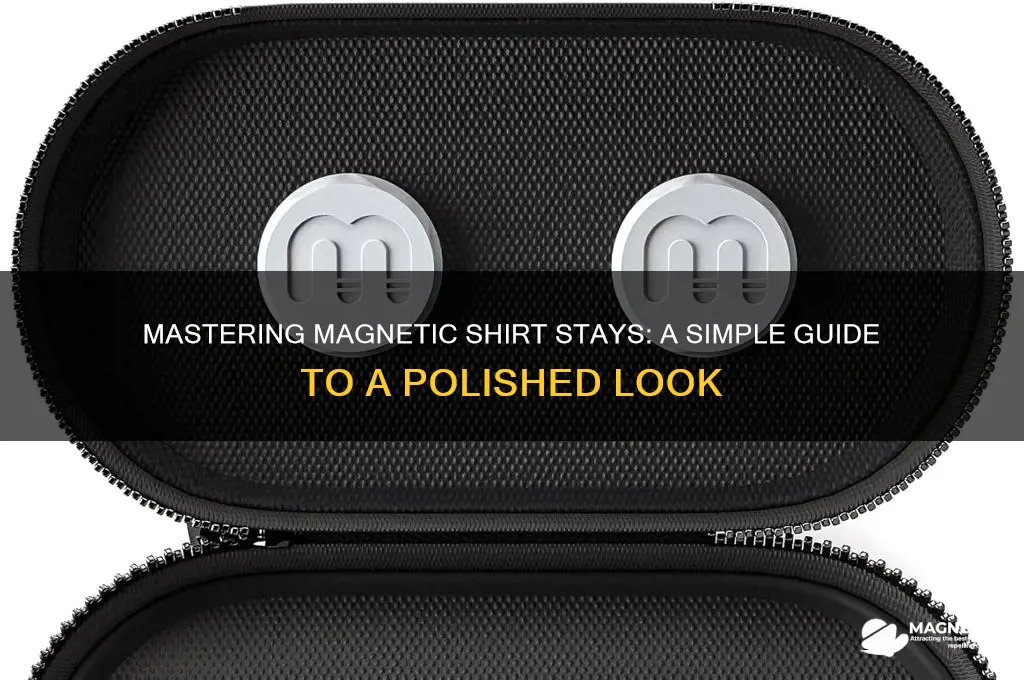 how to use magnetic shirt stays