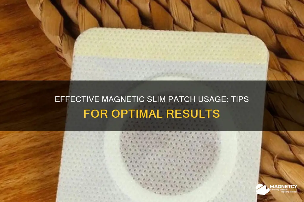 how to use magnetic slim patch