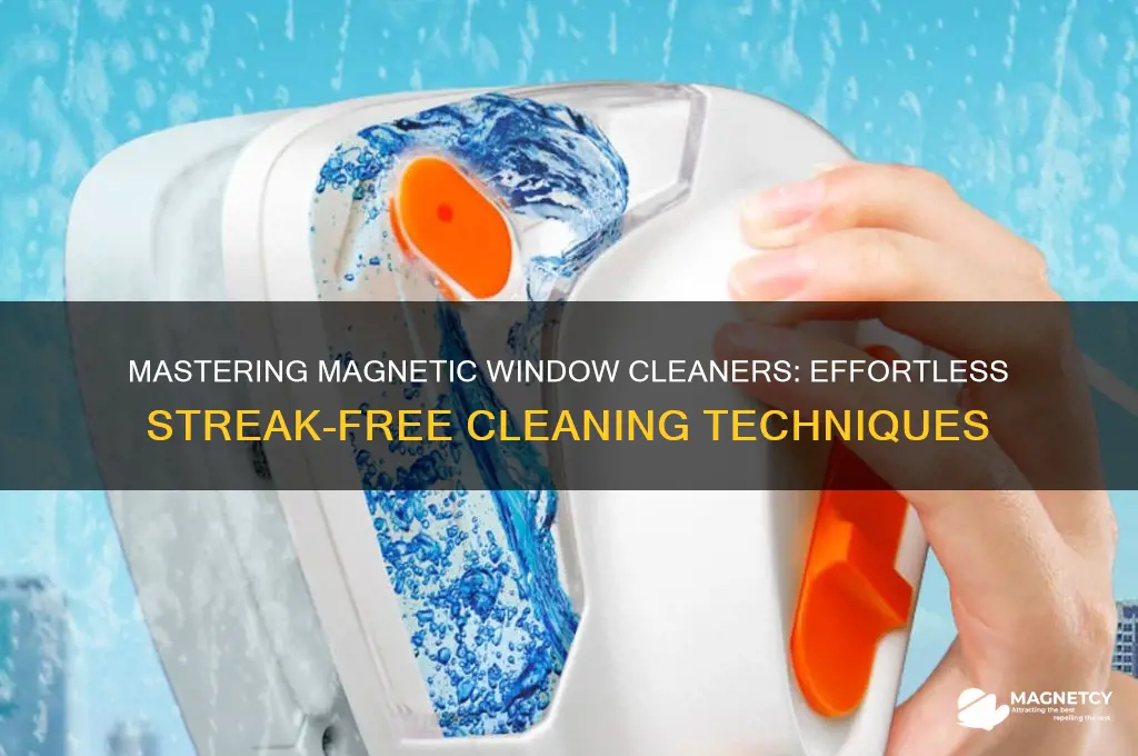 how to use magnetic window cleaner
