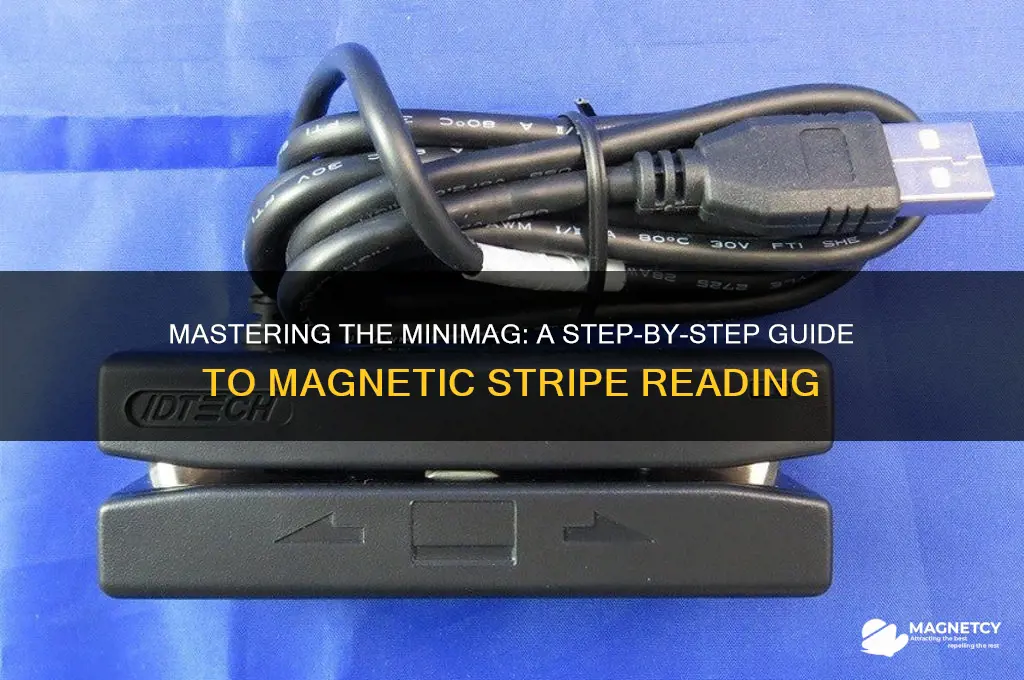 how to use minimag magnetic stripe reader