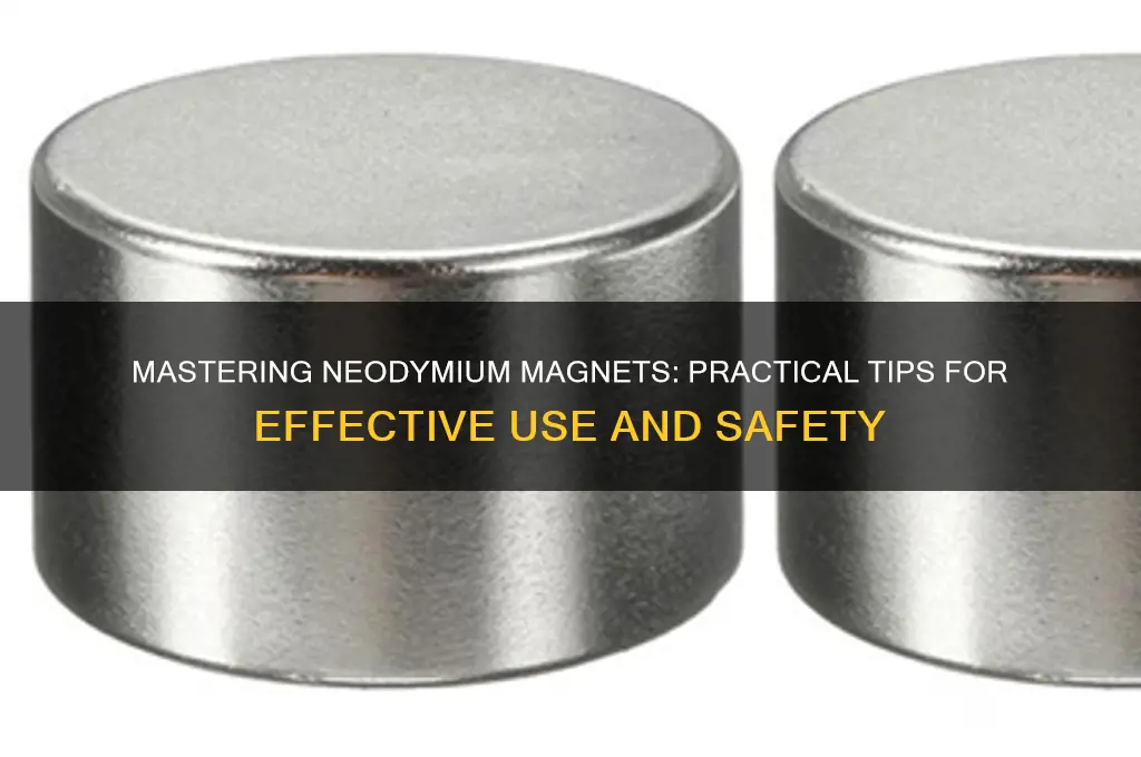 how to use neodym magnets
