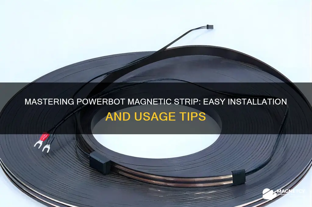 how to use powerbot magnetic strip