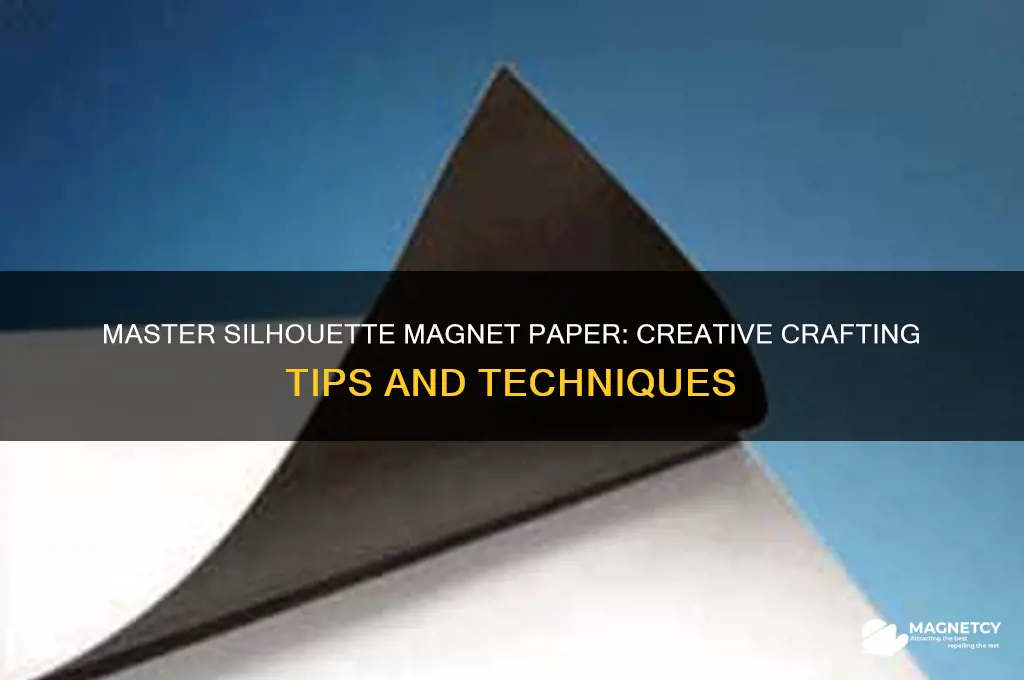 how to use silhouette magnet paper