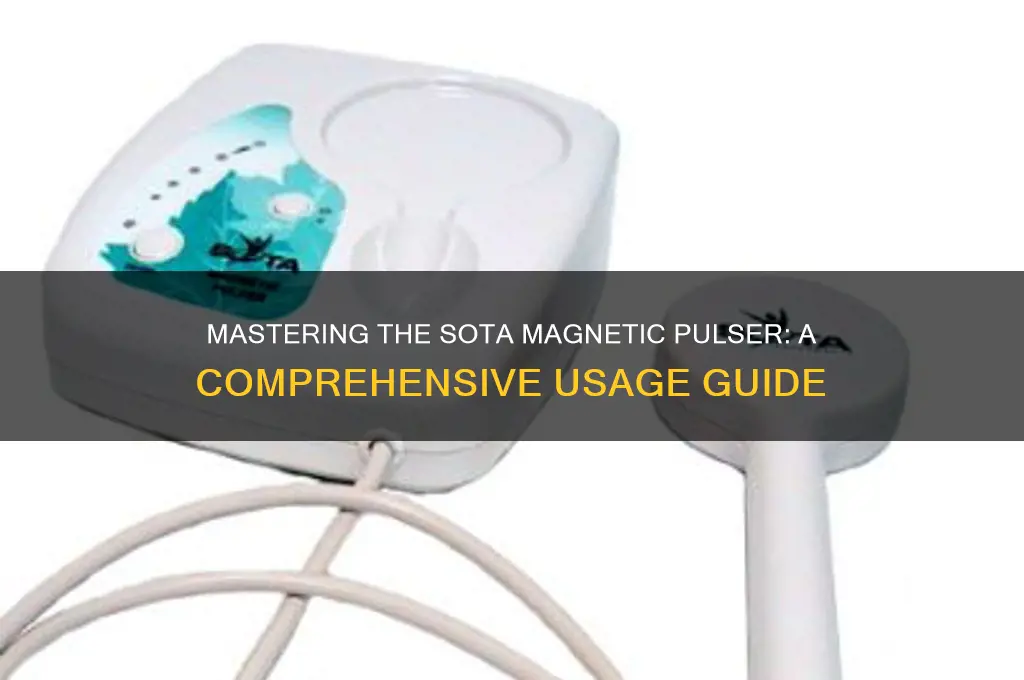 how to use sota magnetic pulser