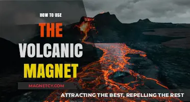 Mastering the Volcanic Magnet: A Comprehensive Guide to Effective Usage