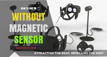 Mastering VR: Alternative Methods to Use VR Without Magnetic Sensors