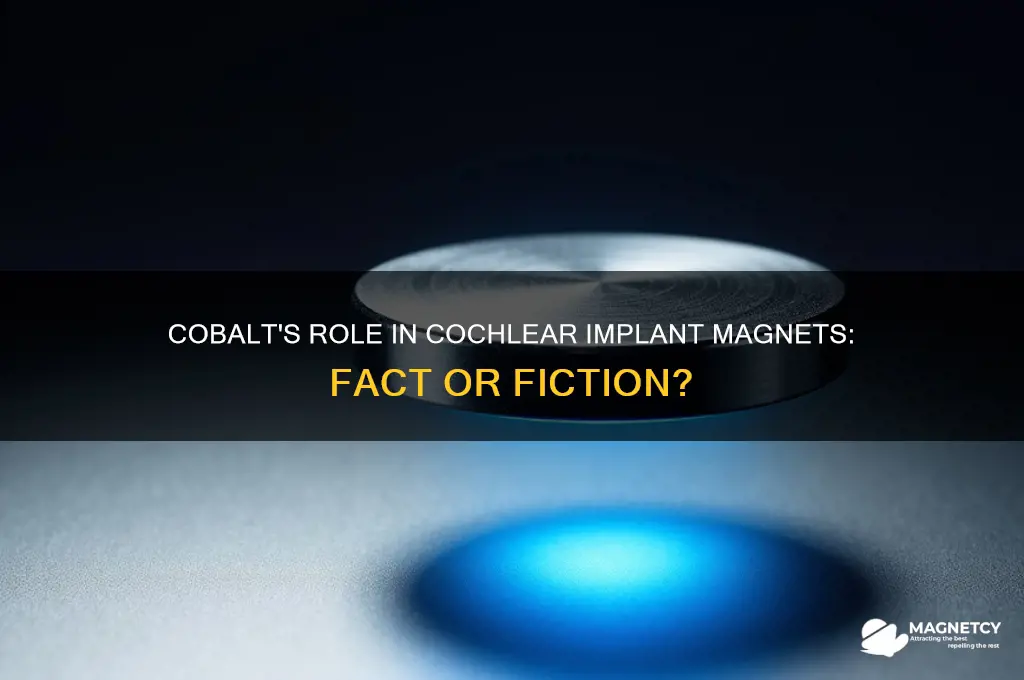 is cobalt used for the magnet in cochlear implants
