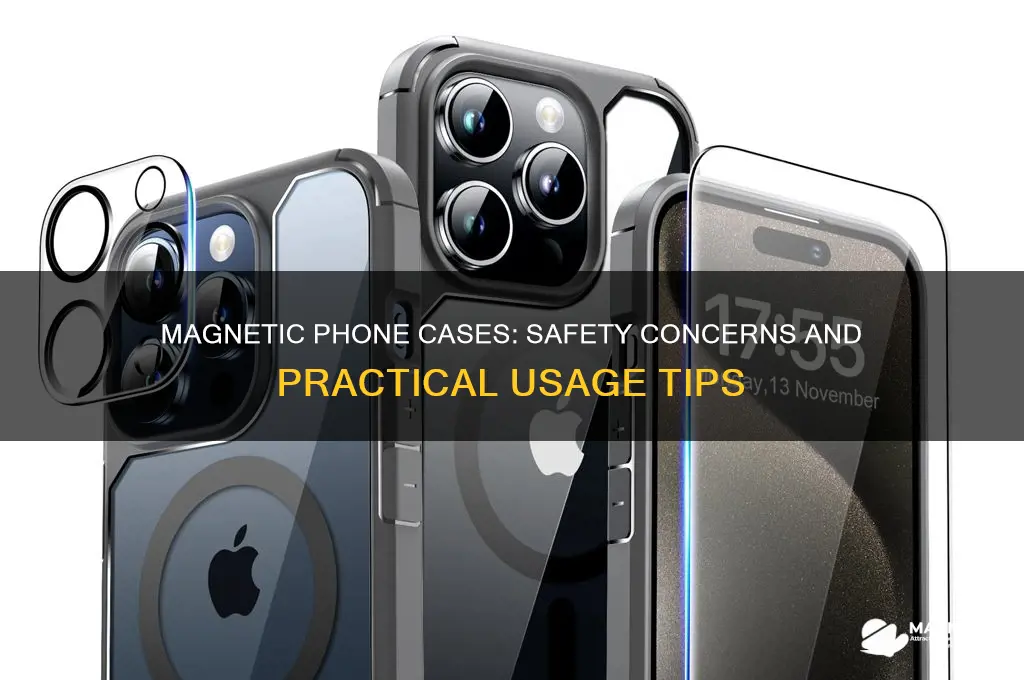 is it safe to use magnetic phone case