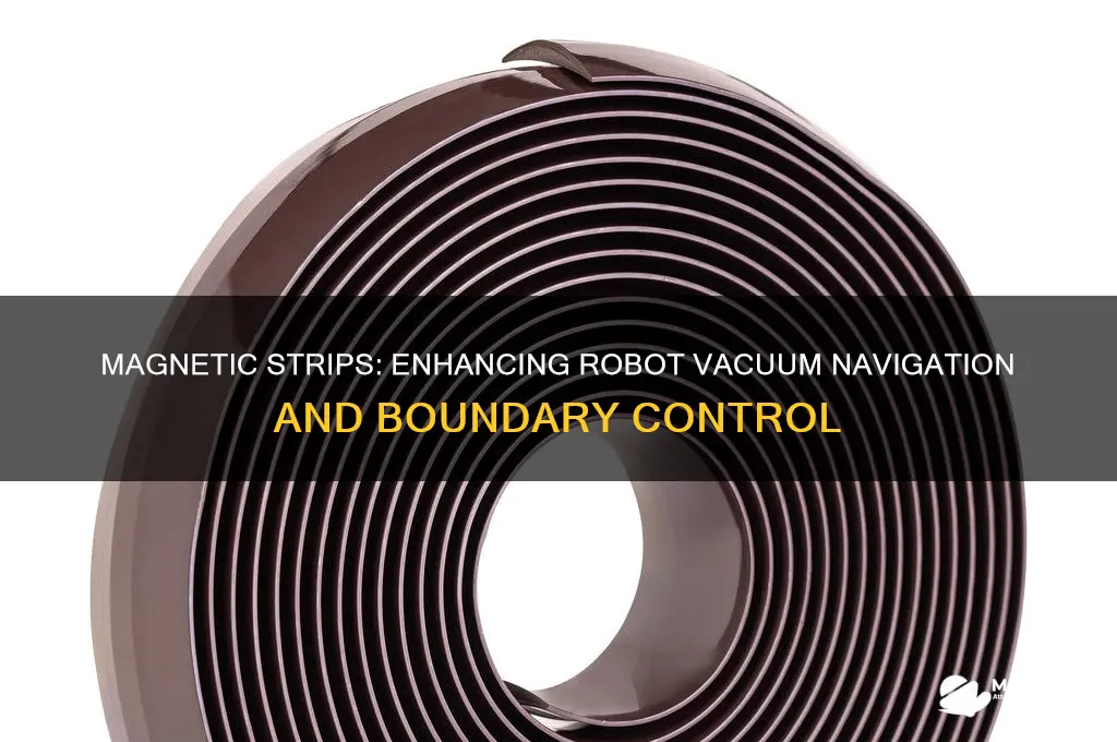what are magnetic strips used for robot vacuum