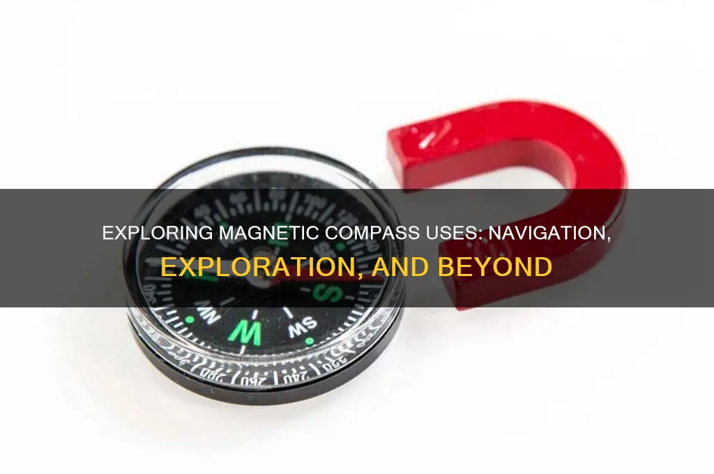 what are the uses of magnetic compass