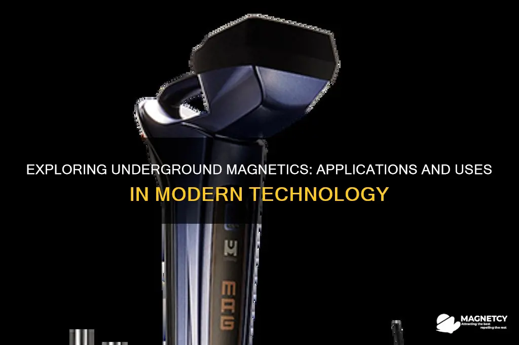 what are underground magnetics used for
