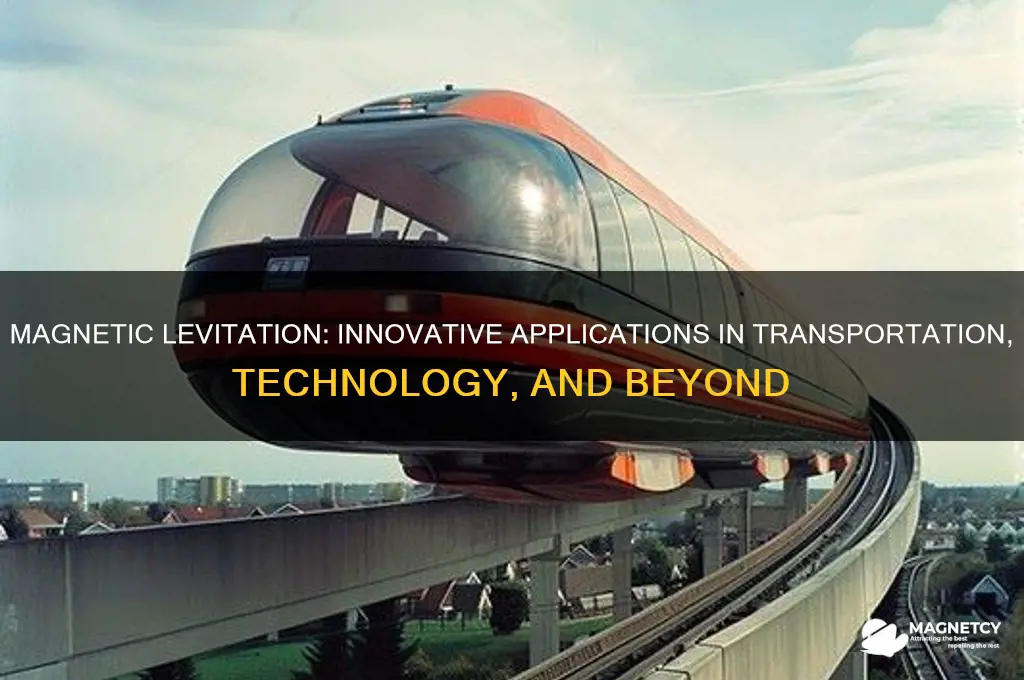 what do we use magnetic levitation for