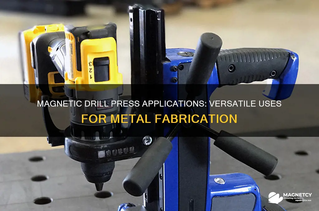 what do you use a magnetic drill press for