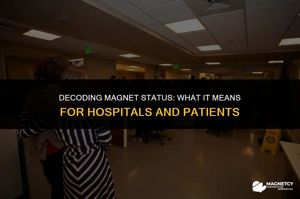 what does magnet status mean for a hospital