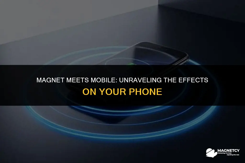 what happens if you put a magnet on your phone
