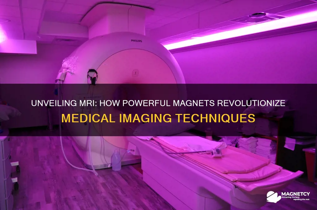what imaging technique uses powerful magnets
