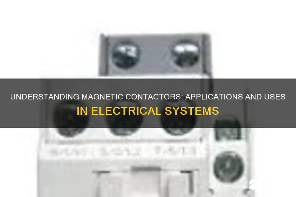 what is a magnetic contactor used for