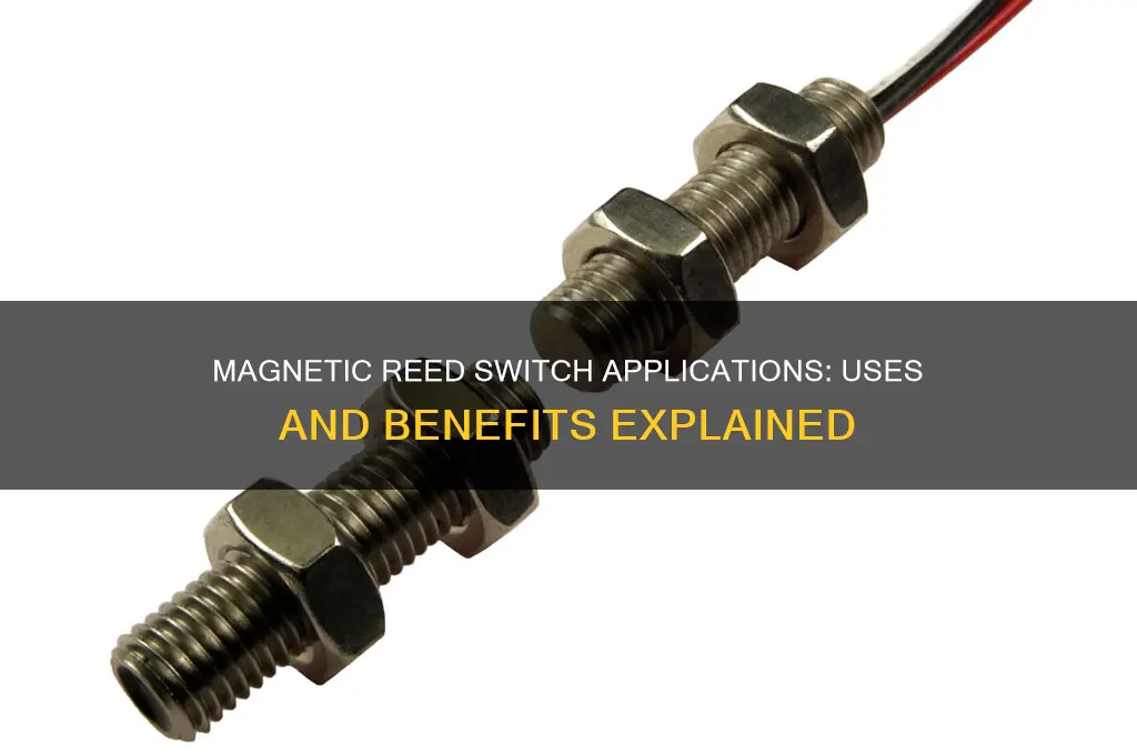 what is a magnetic reed switch used for