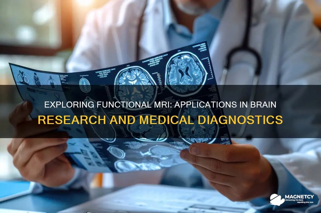 what is functional magnetic resonance imaging used for