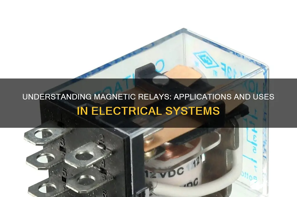 what is magnetic relay used for