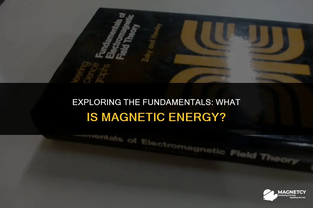 what is the definition of magnetic energy