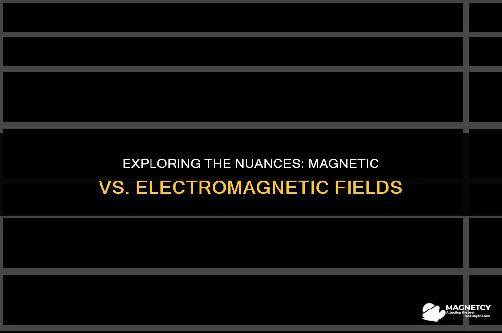 what is the difference between magnetic field and electromagnetic field