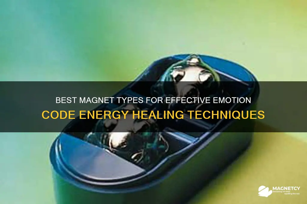 what magnet to use for the emotion code