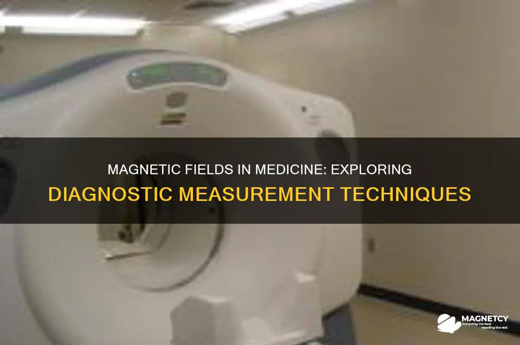 what treatment uses magnetic fields to make a measurement