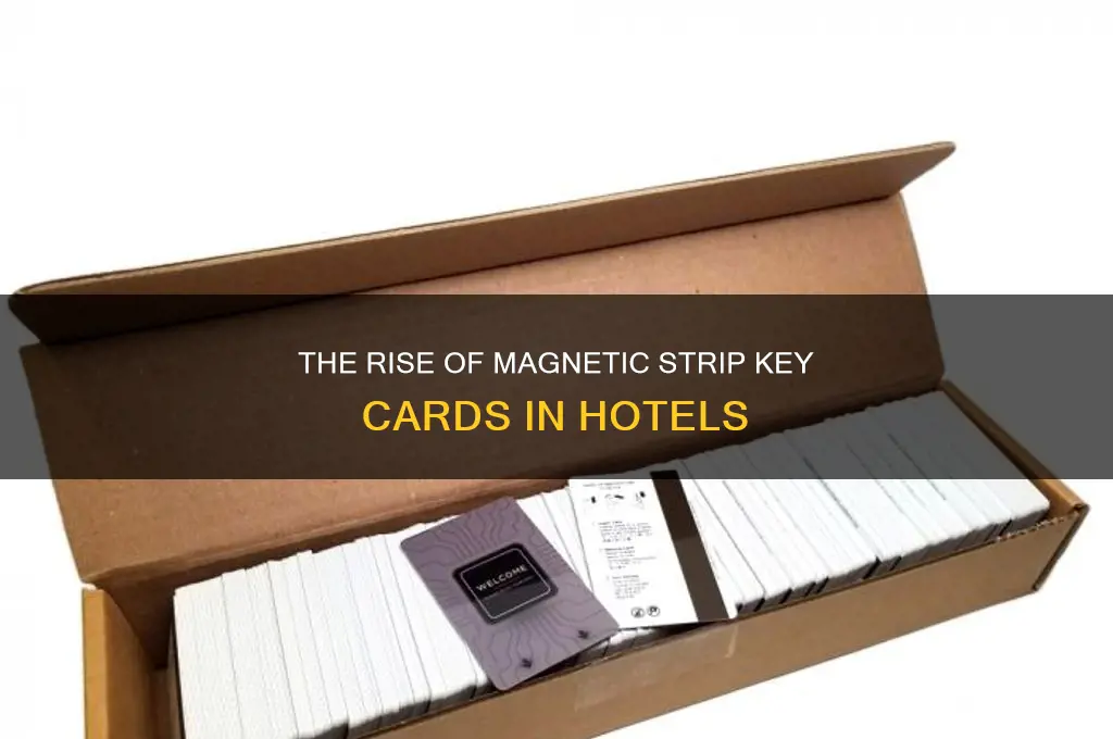 when were magnetic strip key cards first used in hotels