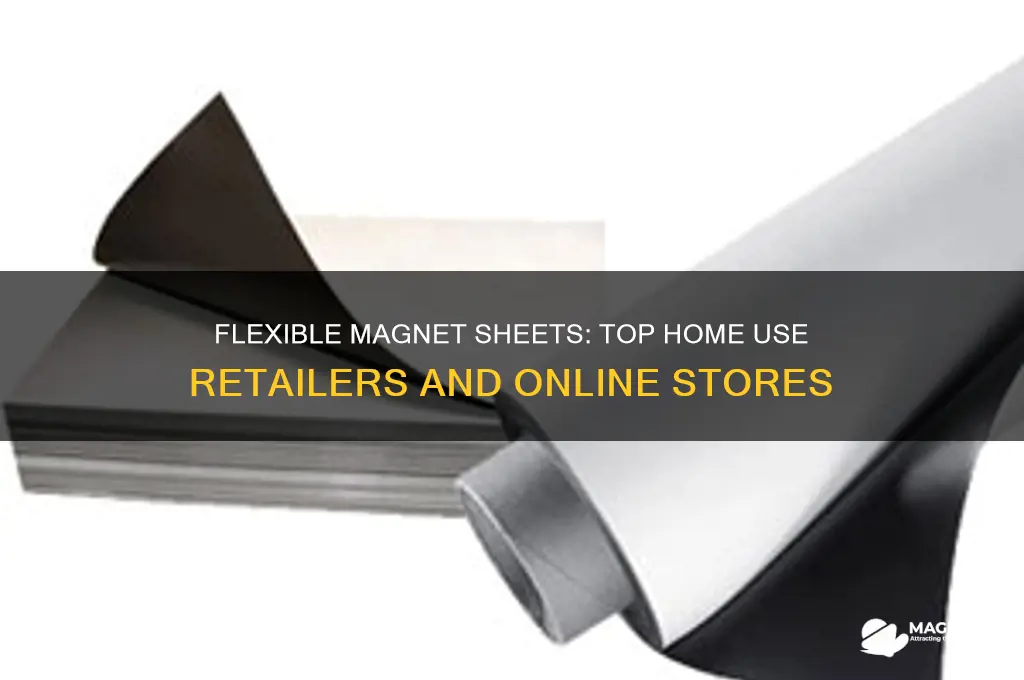 where can i purchase flexible magnet sheets for home use
