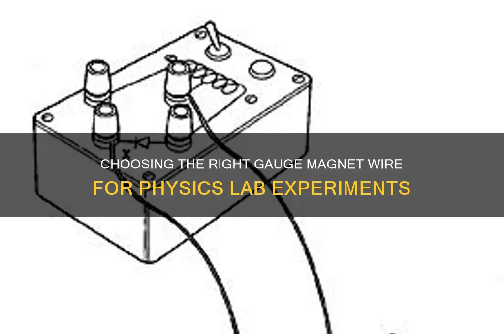which gauge magnet wire is used in physics lab